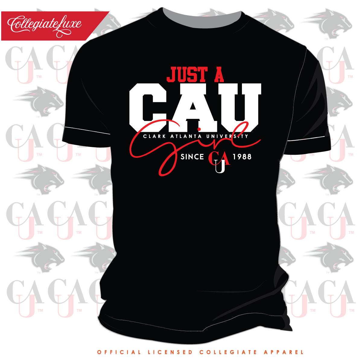 Clark Atlanta | JUST A CAU Girl UNISEX Black Tees (z)**