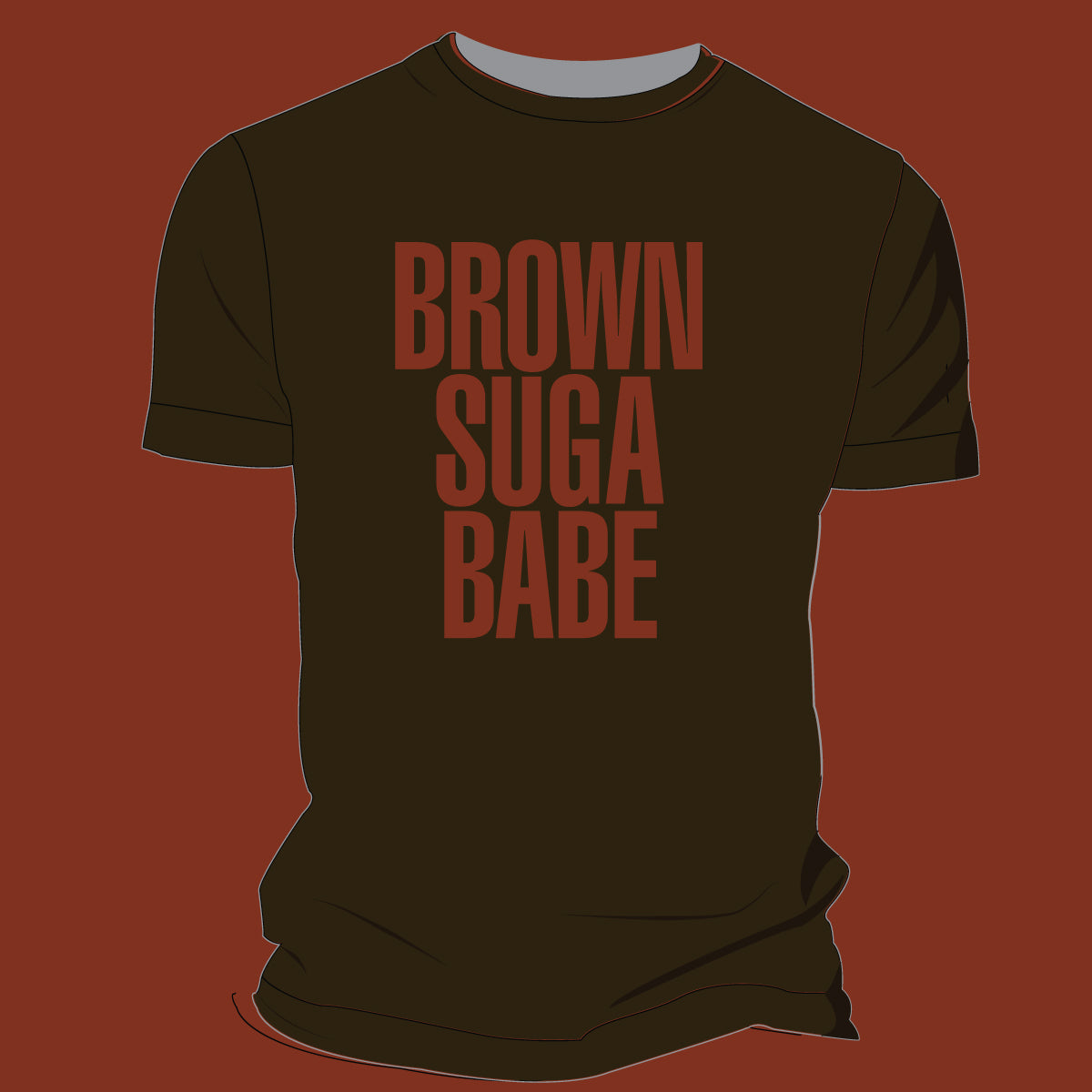 BROWN SUGA BABE I Brown Short-Sleeved Unisex Tee
