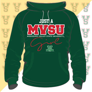 MVSU | Just A MVSU Girl GREEN Unisex Hoodie (n)