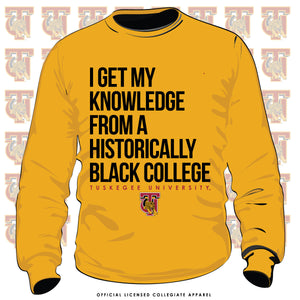 TUSKEGEE | KNOWLEDGE Gold Unisex Sweatshirt