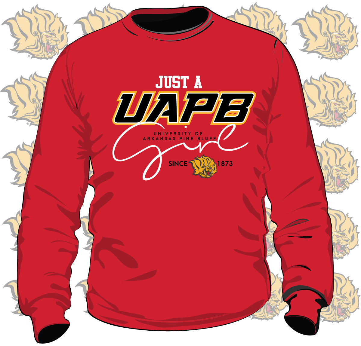 Arkansas at Pine Bluff | UAPB | JUST A GIRL  | RED unisex Sweatshirt -DK-